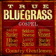 Artists, Various - True Bluegrass Gospel