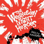 Wednesday Night Heroes - Guilty Pleasures