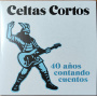 Celtas Cortos - 40 Anos Contando Cuentos