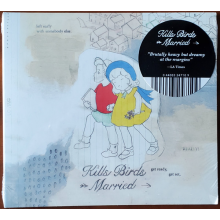 Kills Birds - Married