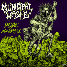 Municipal Waste - Massive Aggressive