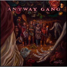Anyway Gang - Still Anyways
