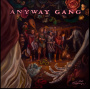 Anyway Gang - Still Anyways