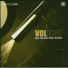 Volbeat - Rock the Rebel / Metal the Devil