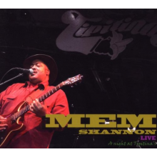Shannon, Mem - Live: a Night At Tipitina