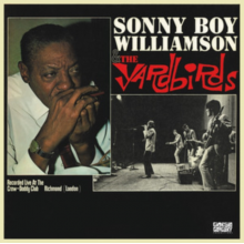 Sonny Boy Williamson & the Yardbirds - Recorded Live At the Craw-Daddy Club, Richmond (London)