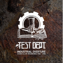 Test Dept - Industrial Overture