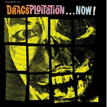 Drags - Dragsploitation...Now!