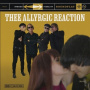 Thee Allyrgic Reaction - Thee Allyrgic Reaction