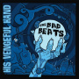 Bad Beats - His Vengeful Hand