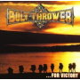 Bolt Thrower - ...For Victory