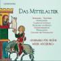 Ensemble Fur Fruhe Musik Augsburg - Mittelalter