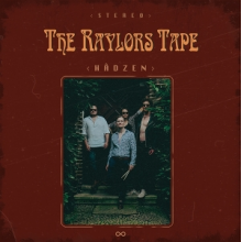 Hadzen - The Raylors Tape