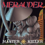 Merauder - Master Killer Anniversary
