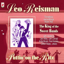Reisman, Leo - Leo Reisman - Puttin' On the Ritz