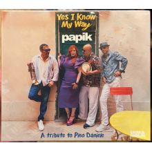 Papik - Yes I Know My Way: a Tribute To Pino Daniele
