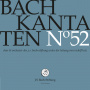 Chor Der J. S. Bach-Stiftung - Bach Kantaten No. 52