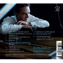 Engeli, Benjamin - Backer-Grondahl, Clarke & Beach: Serenade - Works For Solo Piano