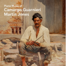 Jones, Martin - Piano Music of Camargo Guarnieri
