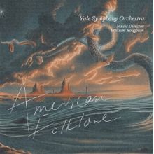 Yale Symphony Orchestra - American Folklore
