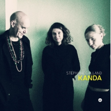 Galland, Stephane & Lucia Pires & Louise Van Den Heuvel - Kanda