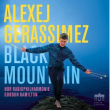 Gerassimez, Alexej & Ndr Radiophilharmonie & Gordon Hamilton - Black Mountain