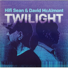 Hifi Sean & David McAlmont - Twilight