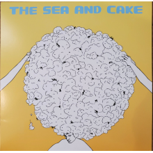 Sea and Cake - Sea and Cake