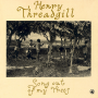Threadgill, Henry - Song Out of My Trees