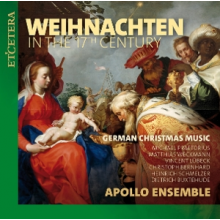 Apollo Ensemble - Weihnachten In the 17th Century: German Christmas Music