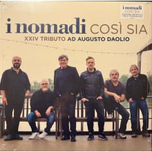 Nomadi - Cosi Sia (Xxiv Tributo Ad Augusto Daolio)