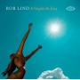 Lind, Bob - It Oughta Be Easy
