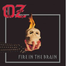Oz - Fire In the Brain
