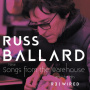Ballard, Russ - Songs From the Warehouse / the Hits Rewired