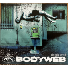 Bodyweb - Deadwired