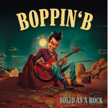 Boppin' B - Solid As a Rock