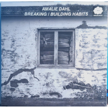 Dahl, Amalie - Breaking / Building Habits