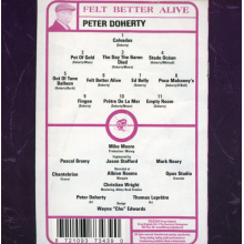 Doherty, Peter - Felt Better Alive
