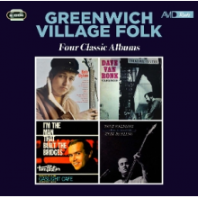 Dylan, Bob & Dave Van Ronk & Tom Paxton & Erik Darling - Greenwich Village Folk - Four Classic Albums