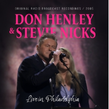 Henley, Don & Stevie Nicks - Live In Philadelphia