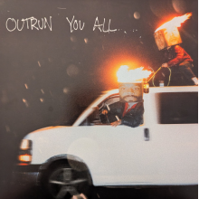 House of Protection - Outrun You All