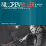 Miller, Mulgrew - Live At the Kennedy..1