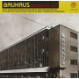 Bauhaus - Reviewed 1919-1933