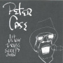Case, Peter - Let Us Now Praise Sleepy