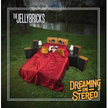 Jellybricks - Dreaming In Stereo