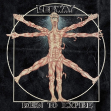 Leeway - Born To Expire