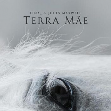 Lina & Jules Maxwell - Terra Mae