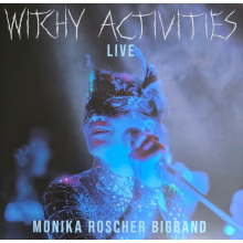 Monika Roscher Bigband - Witchy Activities - Live