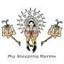 My Sleeping Karma - My Sleeping Karma