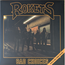 Rokets - Bad Choices